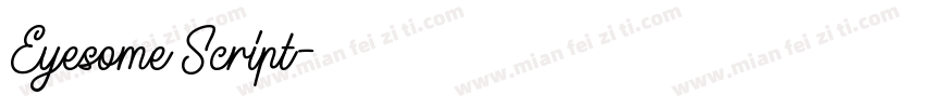 Eyesome Script字体转换